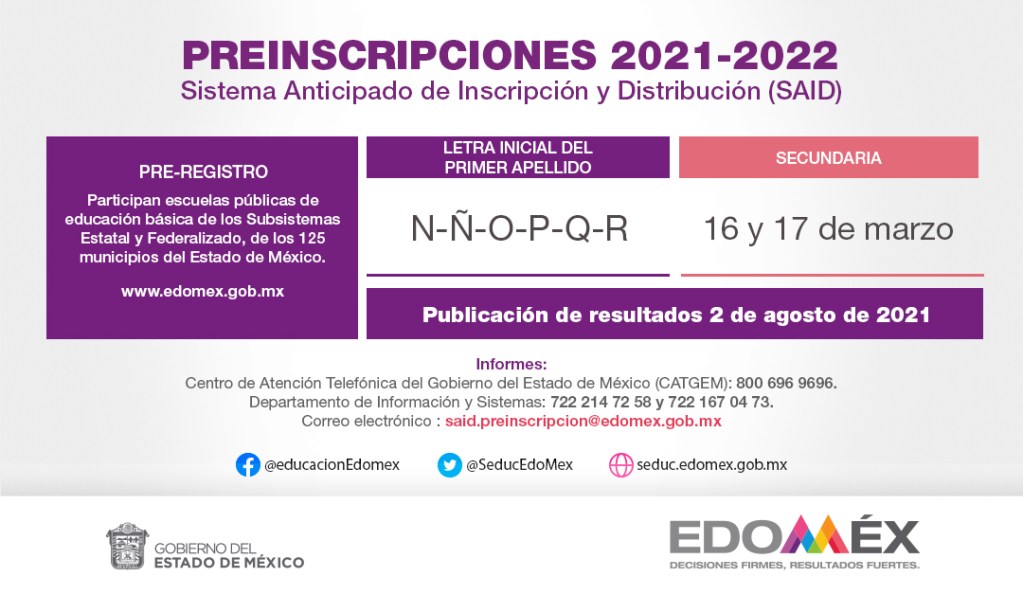 las letras de la n a la r deberán de llevar a cabo su proceso de preinscripcion los días 16 y 17 de marzo en este periodo. SAID 2021 Estado de México