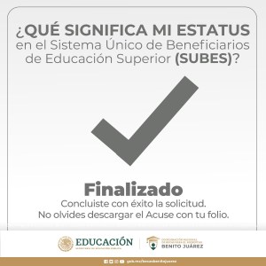 los estatus en el Sistema Único de Beneficiarios de Educación Superior (SUBES) son importantes para conocer si serás o no beneficiado, por ello, nosotros te explicamos cada uno de ellos