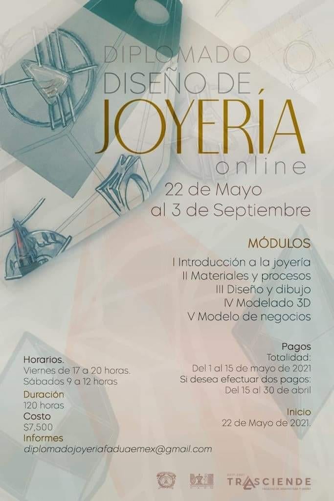 la Universidad Autónoma del Estado de México lanzó un interesante diplomado en diseño de joyería, dirigido al público en general y estudiantes