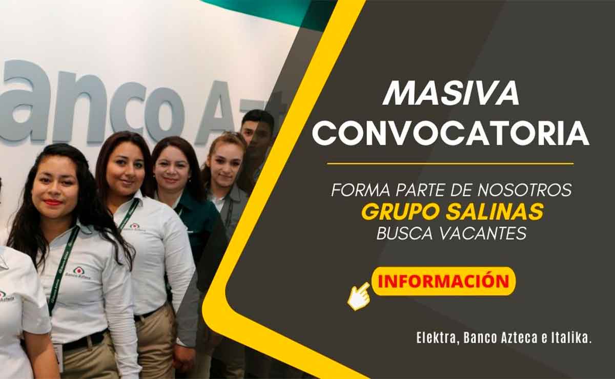 Ricardo Salinas oferta vacantes de empleo en Grupo Salinas.